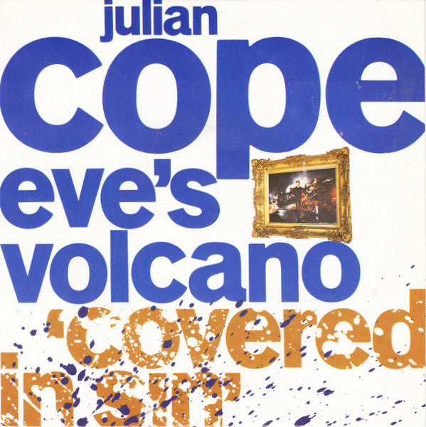 Julian Cope - Eve's Volcano 'Covered In Sin' - Used Vinyl Record 7"