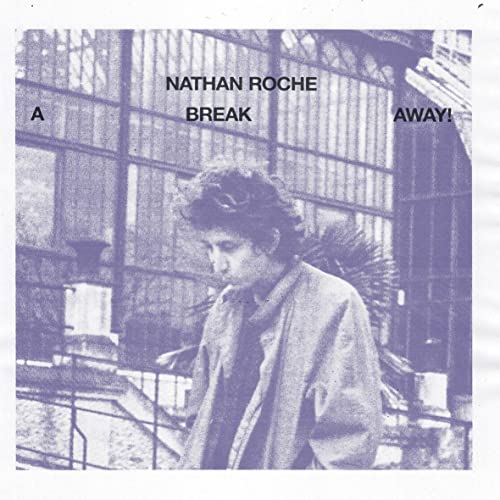 Nathan Roche - A Break Away LP - Vinyl Record