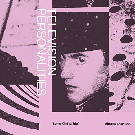 Television Personali - Some Kind of Trip - CD