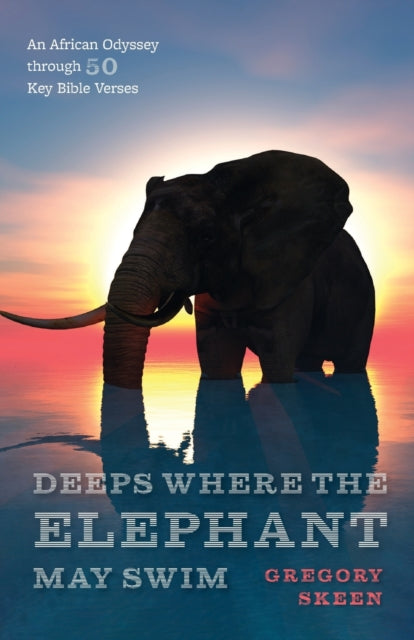 Skeen - Deeps Where the Elephant May Swim - paperback or softback