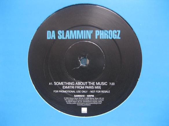 Da Slammin' Phrogz - Something About The Music - Used Vinyl R
