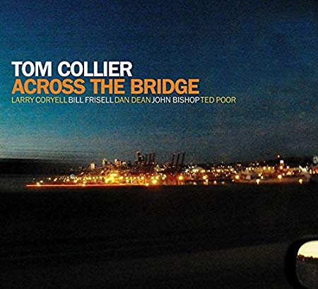 Tom Collier - Across the Bridge - CD