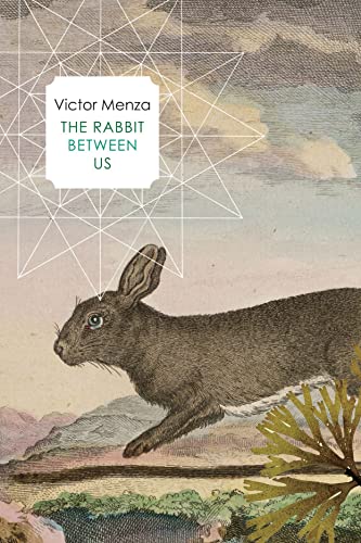 Victor Menza - Rabbit Between Us - Paperback