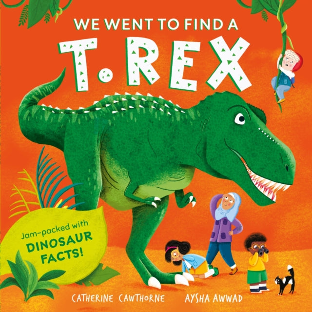 Catherine Cawthorne - We Went to Find a T. Rex - New Paperback