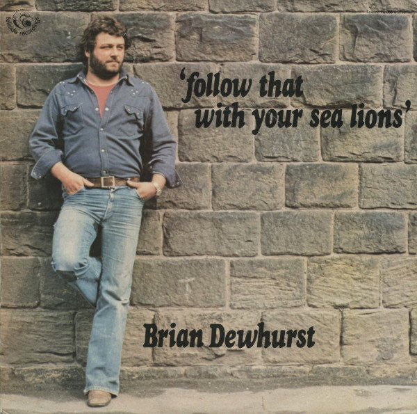 Brian Dewhurst - Follow That With Your Sea Lions - Used Vinyl Record