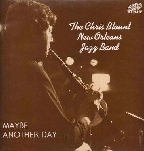 Chris Blount New Orl - Maybe Another Day... - Used Vinyl Record