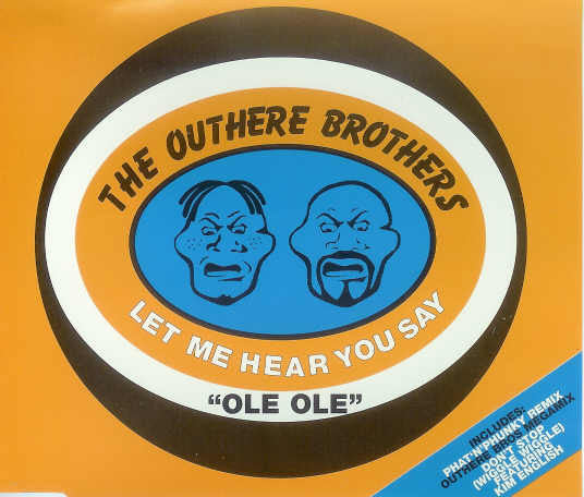 Outhere Brothers - Let Me Hear You Say "Ole Ole" - Used CD