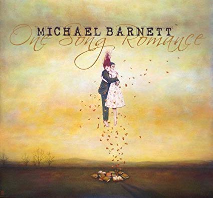 Michael Barnett - One Song Romance - CD