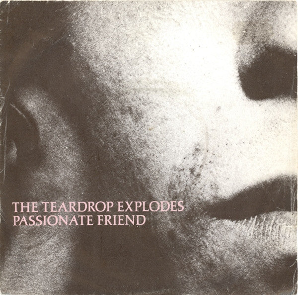 Teardrop Explodes - Passionate Friend - Used Vinyl Record 7"