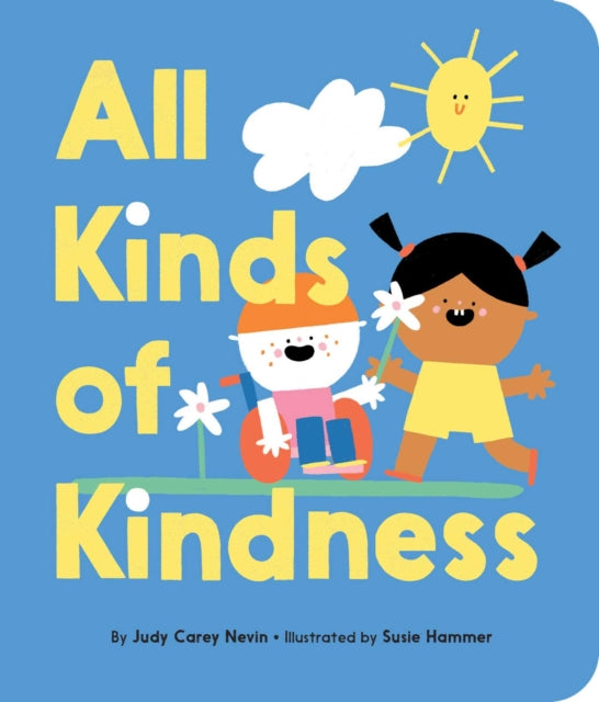 Judy Carey Nevin - All Kinds of Kindness - Board book