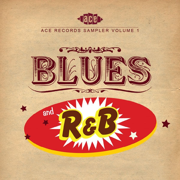 VARIOUS ARTISTS - ACE RECORDS SAMPLER VOLUME 1 - BLUES AND R&B - CD