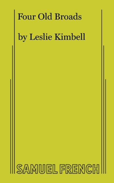 Leslie Kimbell - Four Old Broads - Paperback