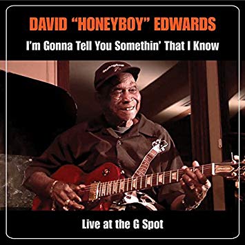 David "Honeyboy" Edw - I'm Gonna Tell You Somethin' That I Know - Live