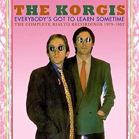 Korgis - Everybody’s Got To Learn Sometime: The Complete Rialto Record