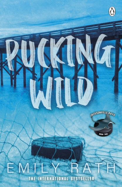 Emily Rath - Pucking Wild - Paperback