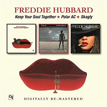 Freddie Hubbard - Keep Your Soul Together/Polar AC/Skagly - CD