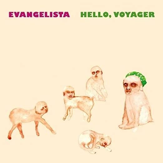 EVANGELISTA - HELLO; VOYAGER - Vinyl Record VL