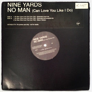 Nine Yards - No Man (Can Love You Like I Do) "Promo" - Used Vinyl Rec