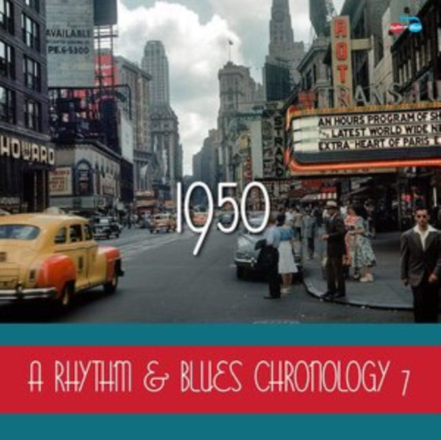 VARIOUS ARTISTS - A RHYTHM & BLUES CHRONOLOGY 7, 1950 - CD
