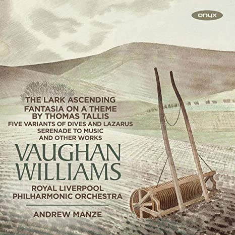 ROYAL LIVERPOOL PHIL - VAUGHAN WILLIAMS: THE LARK ASCENDING, FANTASIA
