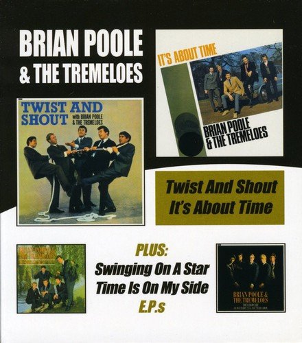 Brian Poole & The Tr - Twist And Shout/It's About Time Plus Swinging O