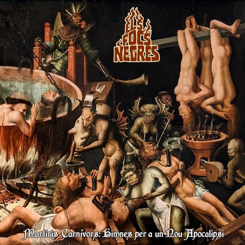 Els Focs Negres - Martiris Carnivors: Himmes per a un Nou Apocalipsi - C