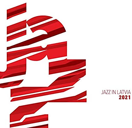 Jazz In Latvia 2021 - CD