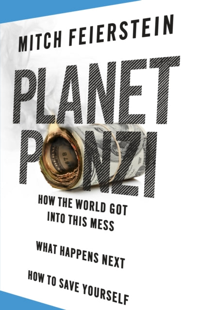 Mitch Feierstein - Planet Ponzi - Paperback