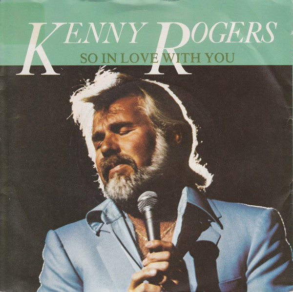 Kenny Rogers - So In Love With You - Used Vinyl Record 7"