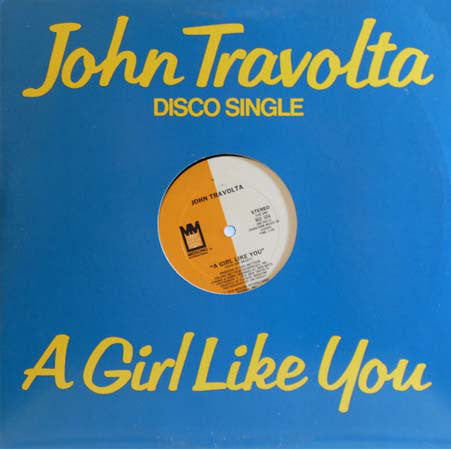 John Travolta - A Girl Like You - Used Vinyl Record 12"