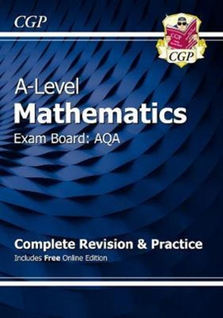 CGP Books - New A-Level Maths for AQA: Year 1 & 2 Complete Revision &