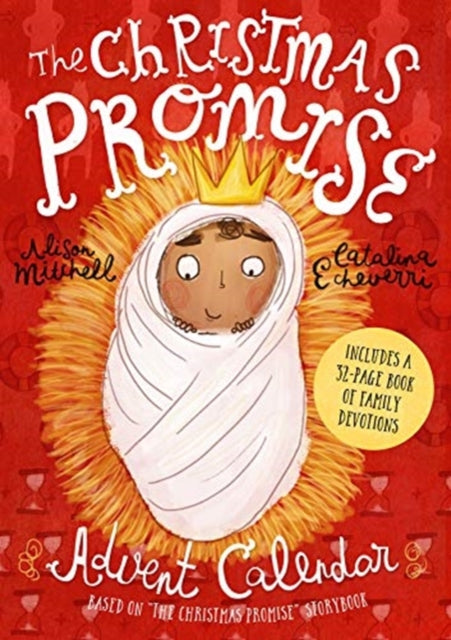 Christmas Promise Advent Calendar : Includes 32-page book of family de