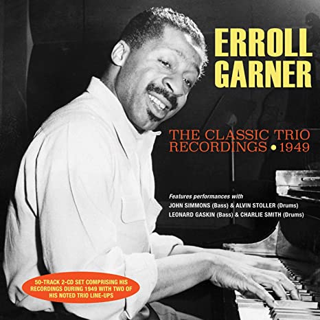 Erroll Garner - Classic Trio Recordings 1949 - CD
