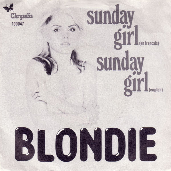 Blondie - Sunday Girl (En Francais) / Sunday Girl (English) - Used Vi