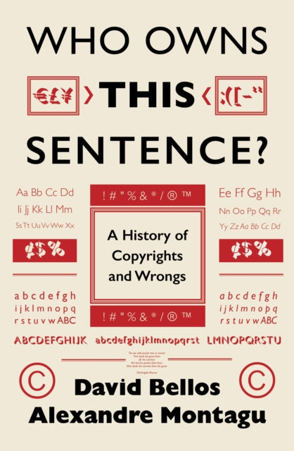 Alexandre Montagu - Who Owns This Sentence? : A History of Copyrights