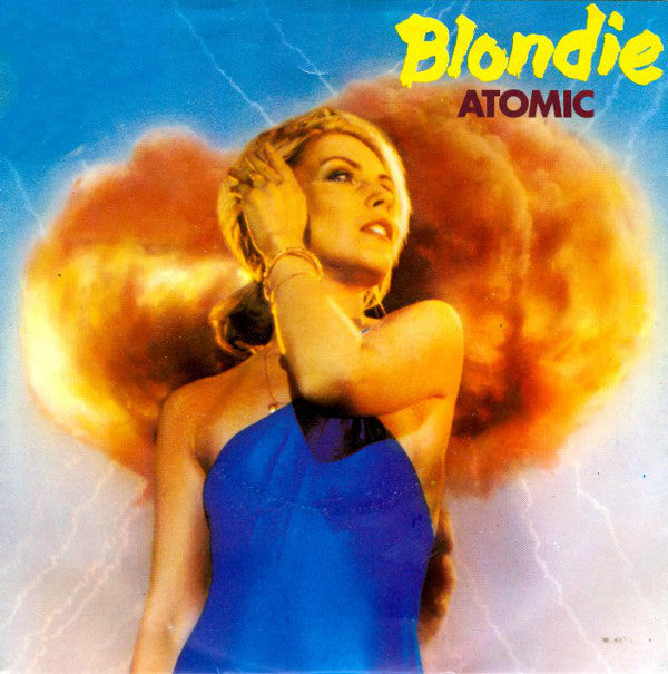 Blondie - Atomic - Used Vinyl Record 7"
