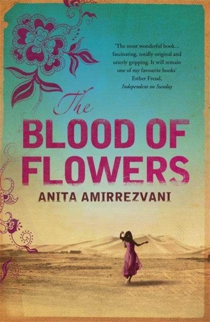 Anita Amirrezvani - Blood Of Flowers - Paperback