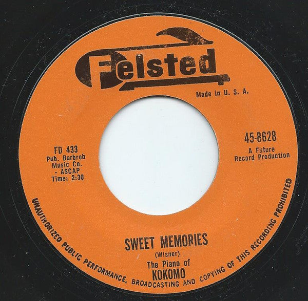 Kokomo - Sweet Memories / Piano Rhapsody - Used Vinyl Record 7"