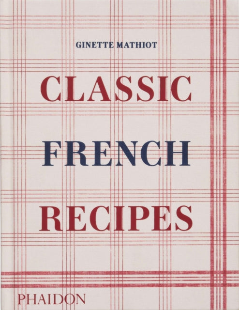 Keda Black - Classic French Recipes - Hardback