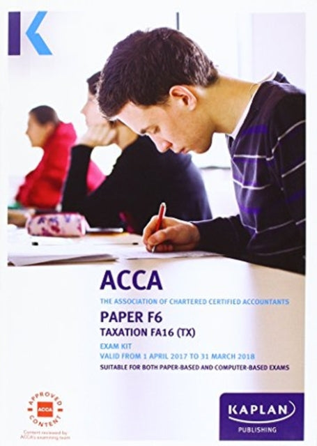 ACCA F6 Taxation FA2016 - Exam Kit - Paperback