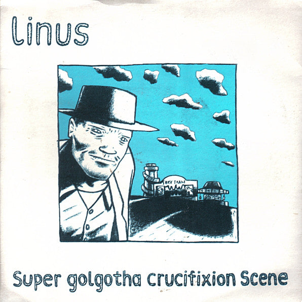 Linus - Super Golgotha Crucifixion Scene - Used Vinyl Record 7"