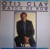 Otis Clay - Watch Me Now - Used Vinyl Record