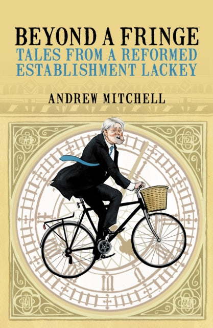 Andrew Mitchell - Beyond A Fringe - Paperback