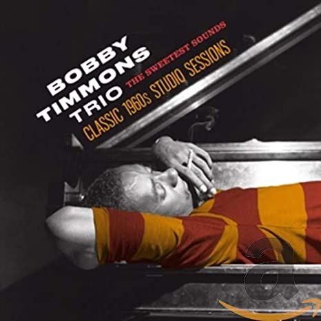 BOBBY TIMMONS TRIO - SWEETEST SOUNDS.CLASSIC 19 - CD