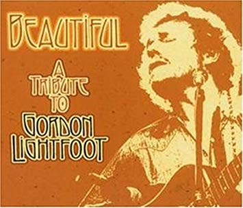 Various - Beautiful (A Tribute To Gordon Lightfoot) - CD