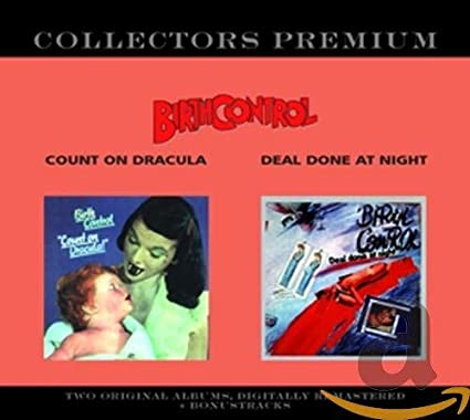 Birth Control - Collectors Premium: Count On Dracula / Deal Done At Nigh