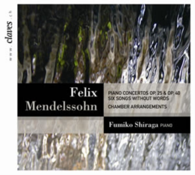 MENDELSSOHN BARTHOLD - KLAVIERKONZERTE IN KAMMER - CD
