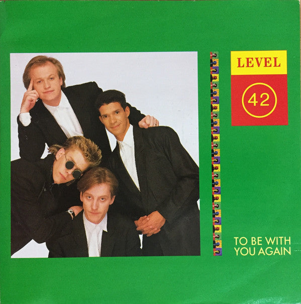 Level 42 - To Be With You Again - Used Vinyl Record 7"