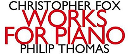 Christopher Fox - Works For Piano - CD