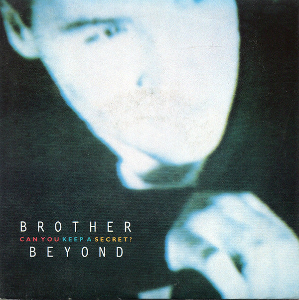 Brother Beyond - Can You Keep A Secret? - Used Vinyl Record 7"